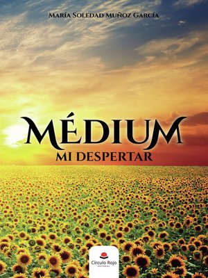 cover image of Médium, mi despertar